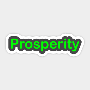 Prosperity Sticker